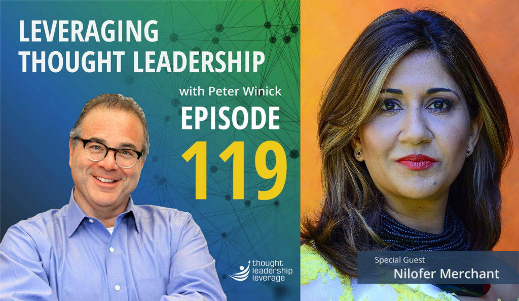 Leveraging Thought Leadership Episode 119 - Peter Winick and Nicofer Merchant
