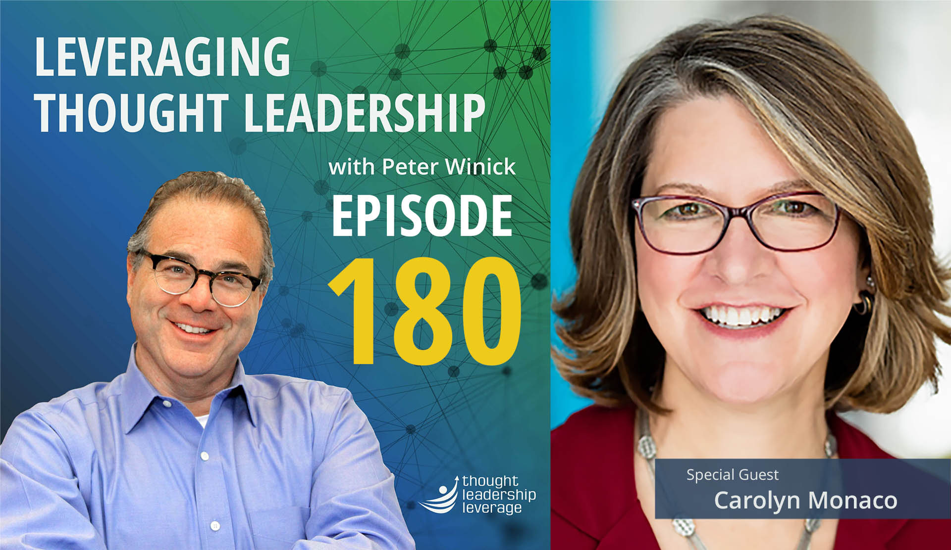 Leveraging Thought Leadership With Peter Winick - Episode 180 - Carolyn ...