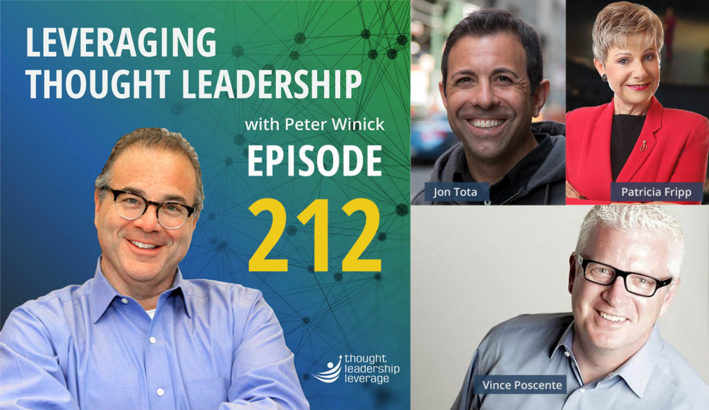 Thought Leadership Speaking Compilation | Jon Tota, Patricia Fripp, and Vince Poscente 
