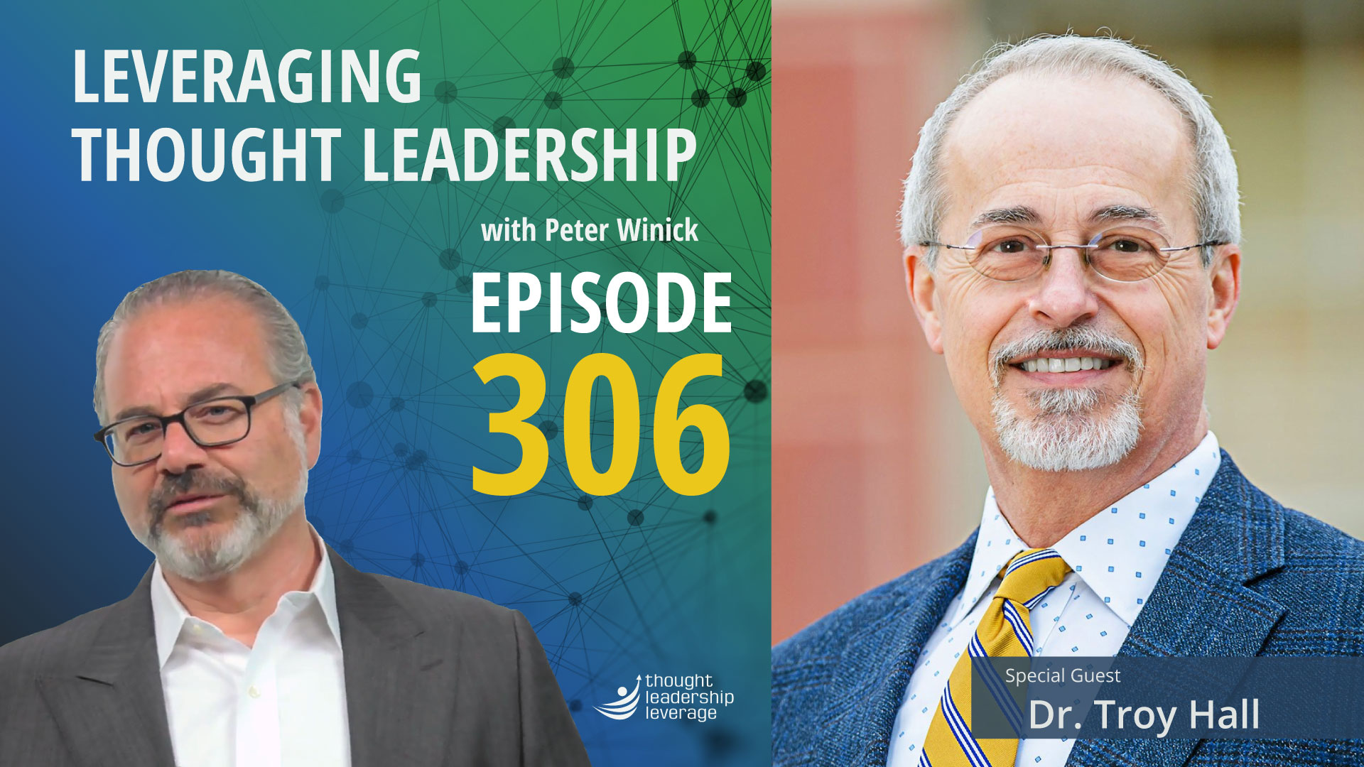 Thought Leadership From Childhood Lessons | Dr. Troy Hall
