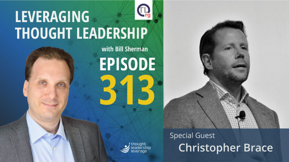 Getting Emotional with Thought Leadership Christopher Brace Podcasts