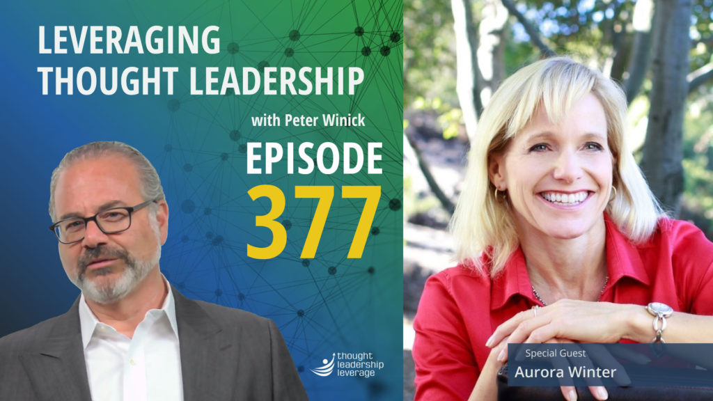 Advice for Marketing, Messaging, and Publishing Your Thought Leadership Book | Aurora Winter |377