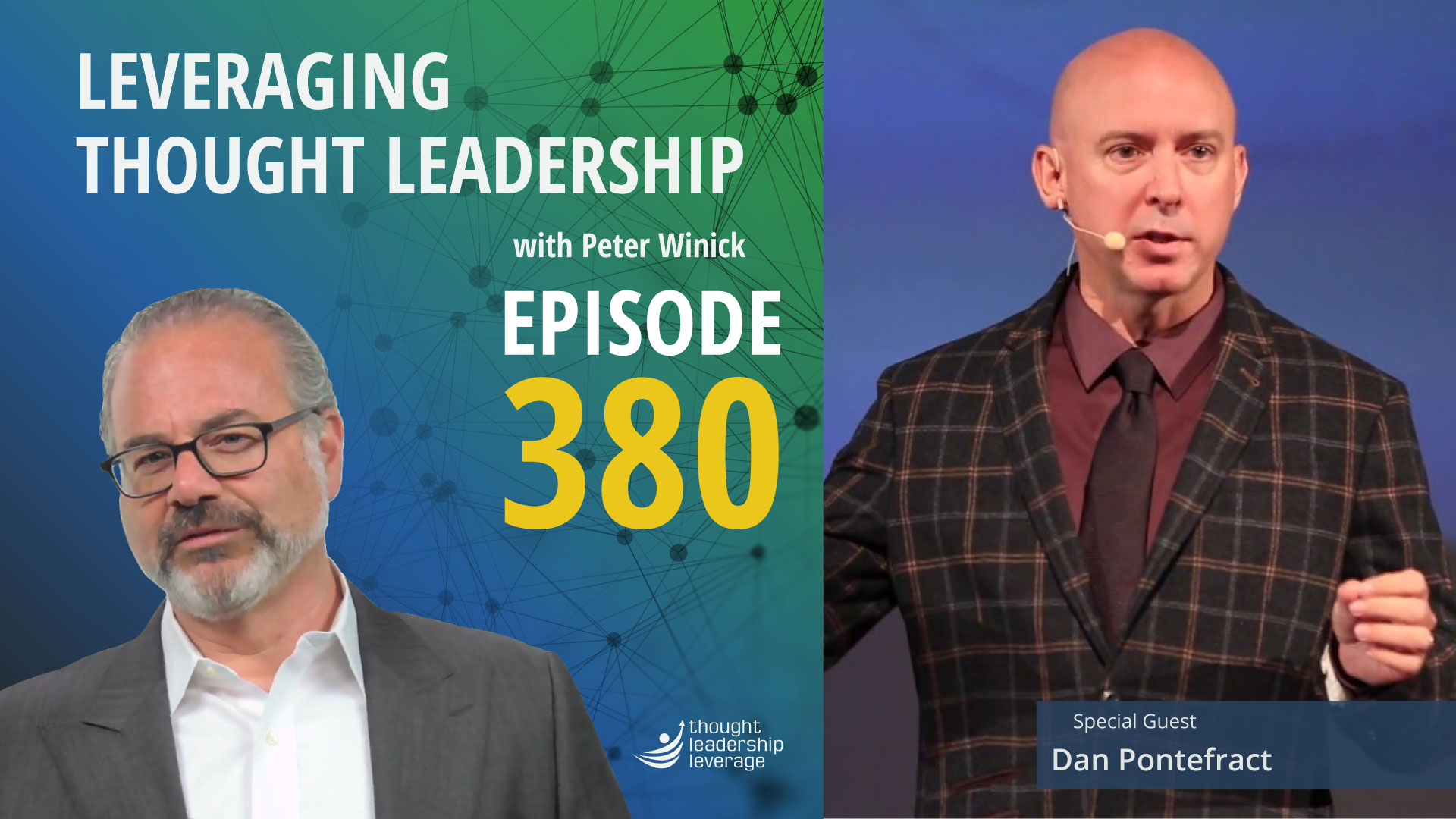 Evolving from Thought Leadership Executive to Independent Advisor | Dan Pontefract | 380