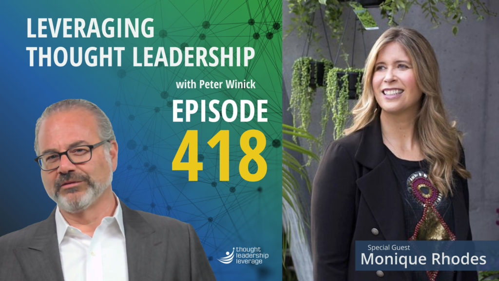 Creating Happiness with Thought Leadership | Monique Rhodes | 418