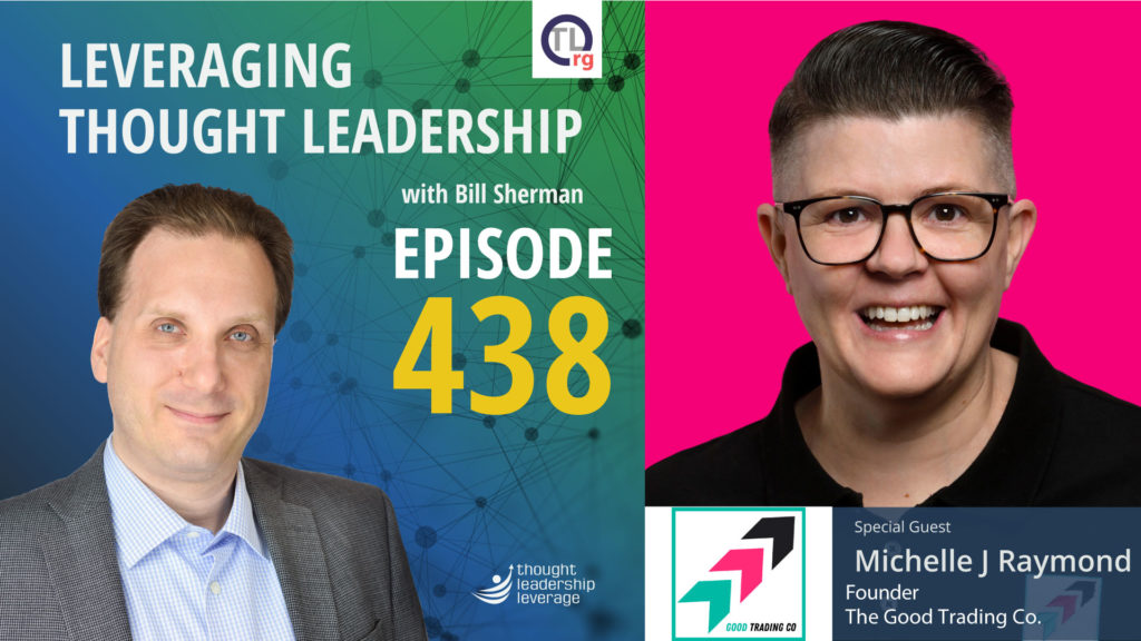 Connecting Social Selling to Brand and Thought Leadership | Michelle J Raymond