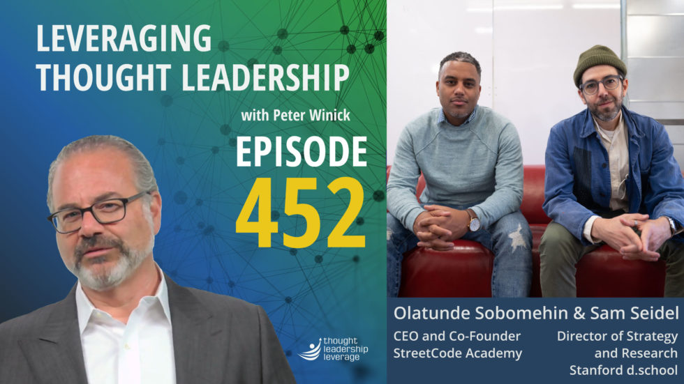 Thought Leadership and the Creative Hustle | Sam Seidel & Olatunde Sobomehin | 452