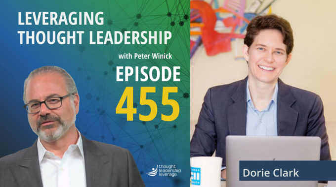 Thought Leadership for the Long Game | Dorie Clark