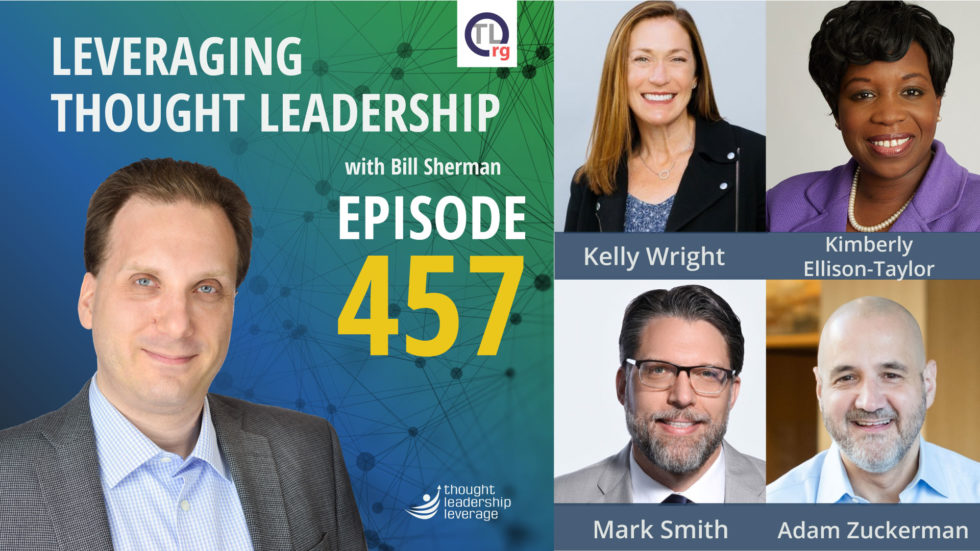 Best of Organizational Thought Leadership 2022 | Kelly Wright, Kimberly Ellison-Taylor, Mark Smith, and Adam Zuckerman