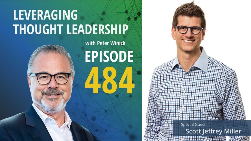 Building Your Own Thought Leadership Brand | Scott Jeffery Miller | 484