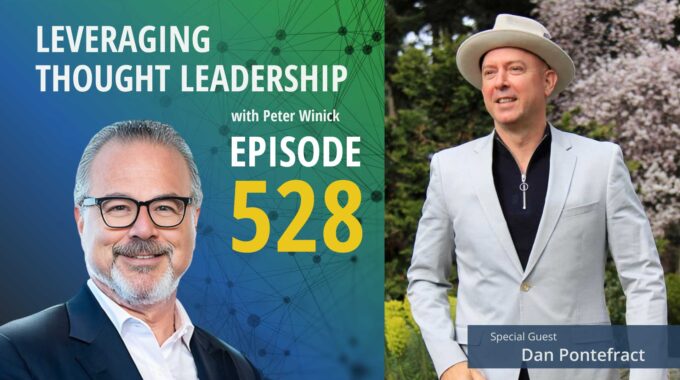 Moving from Corporate to Solo Thought Leadership | Dan Pontefract | 528