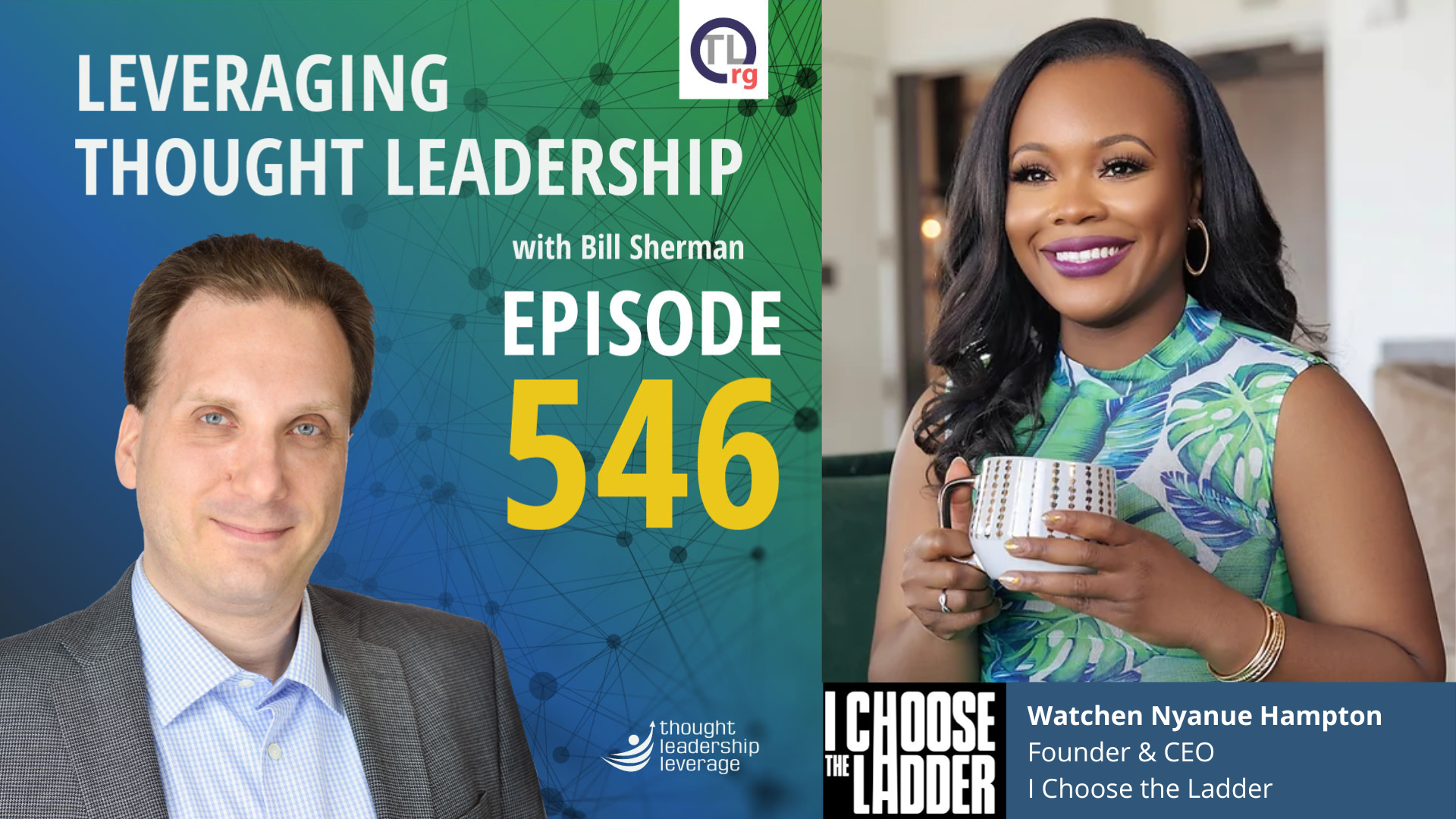 Elevating Others Thought Leadership | Watchen Nyanue Hampton | 546