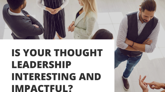 Impactful Thought Leadership Strategies
