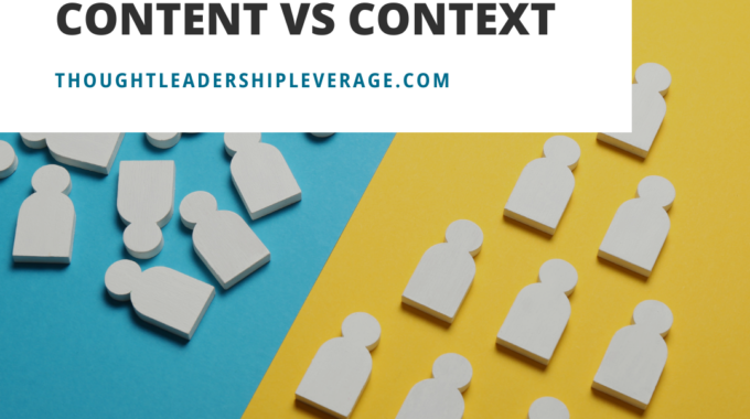 Content Context Thought Leadership