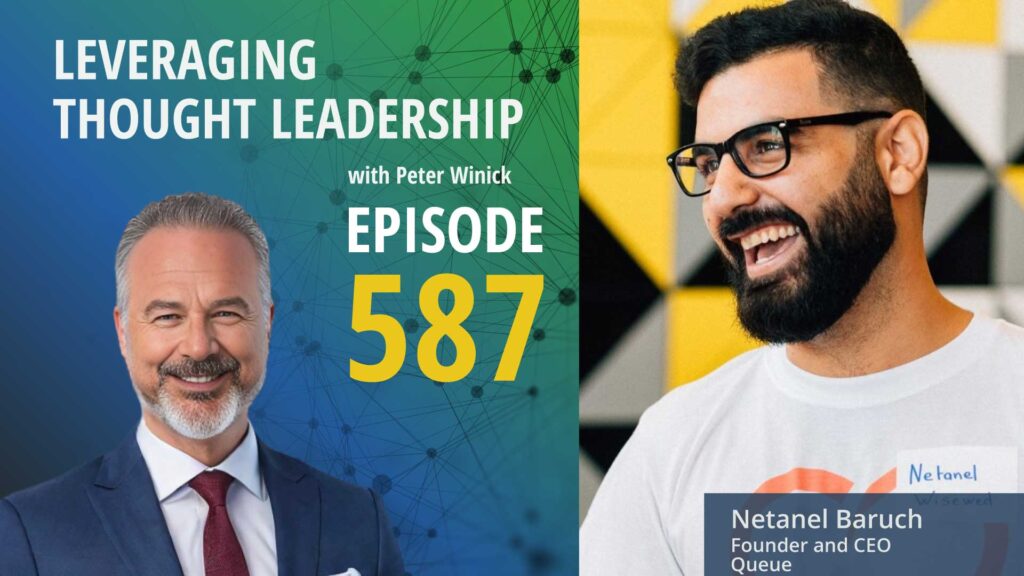 Transforming Conversations into Thought Leadership | Netanel Baruch | 587