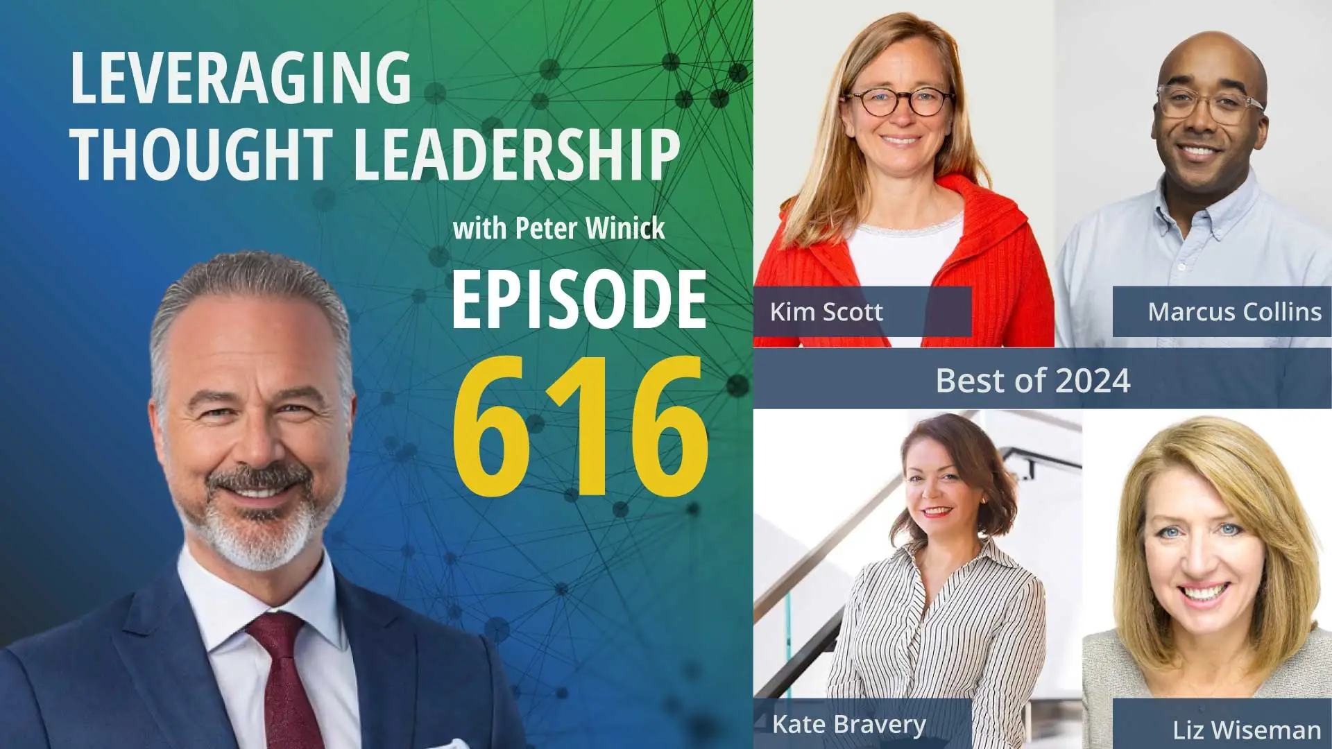 The Best of 2024: Insights from Top Thought Leaders | Best of 2024 with Peter Winick | 616