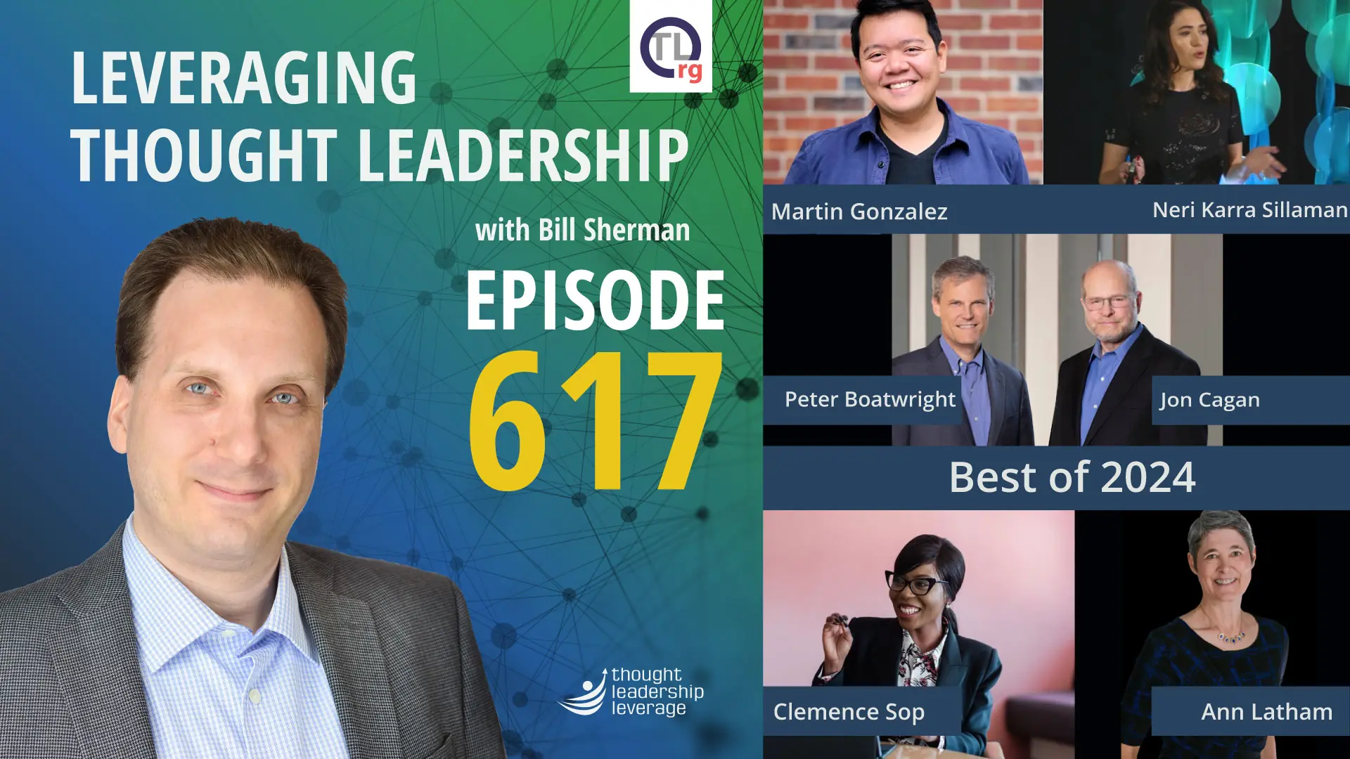 Mastering Innovation and Clarity: Best Practices from 2024’s Thought Leaders | Best of 2024 with Bill Sherman | 617