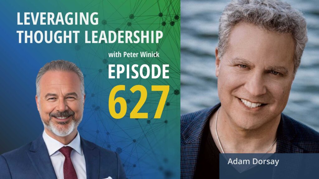 Why Leaders Struggle with Emotional Depth (And How to Fix It) | Adam Dorsay | 627