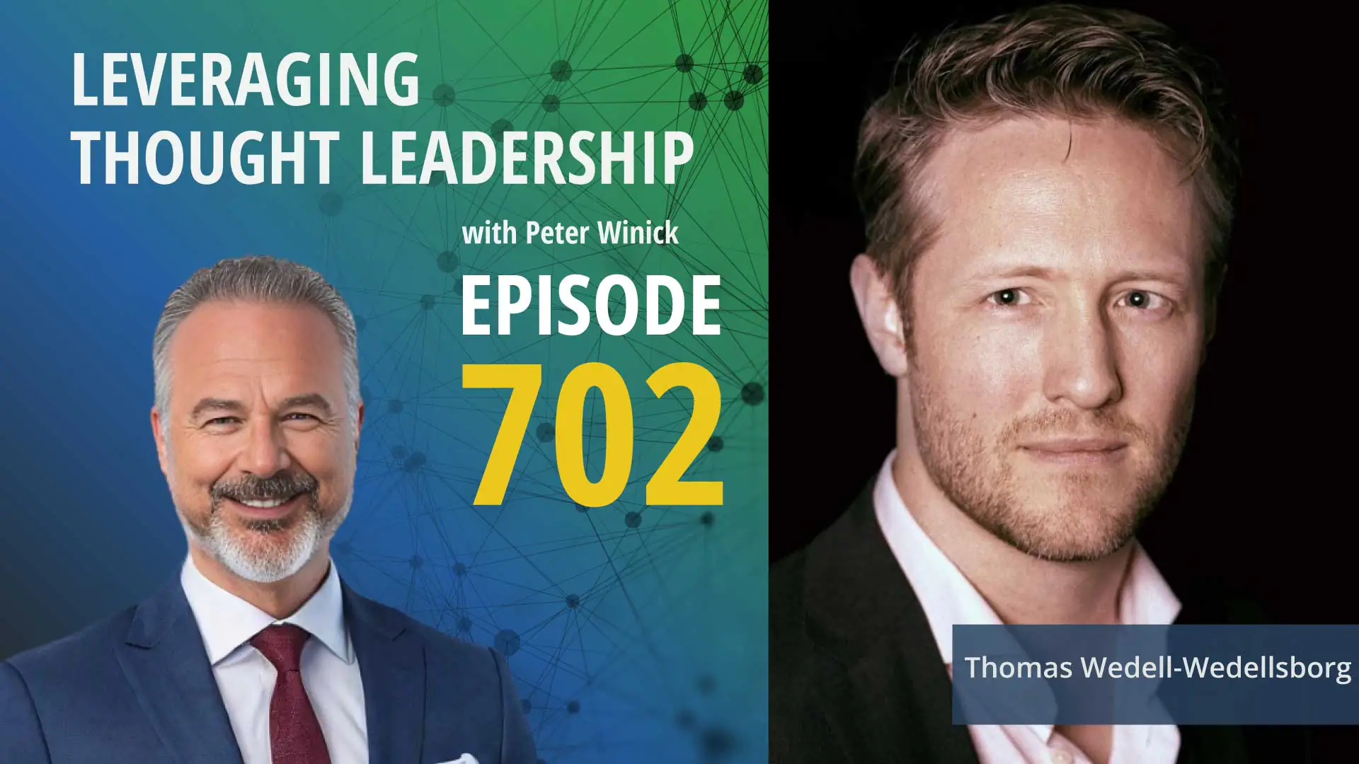 Image of Episode 702 with Peter Winick and Thomas Wedell-Wedellsborg.